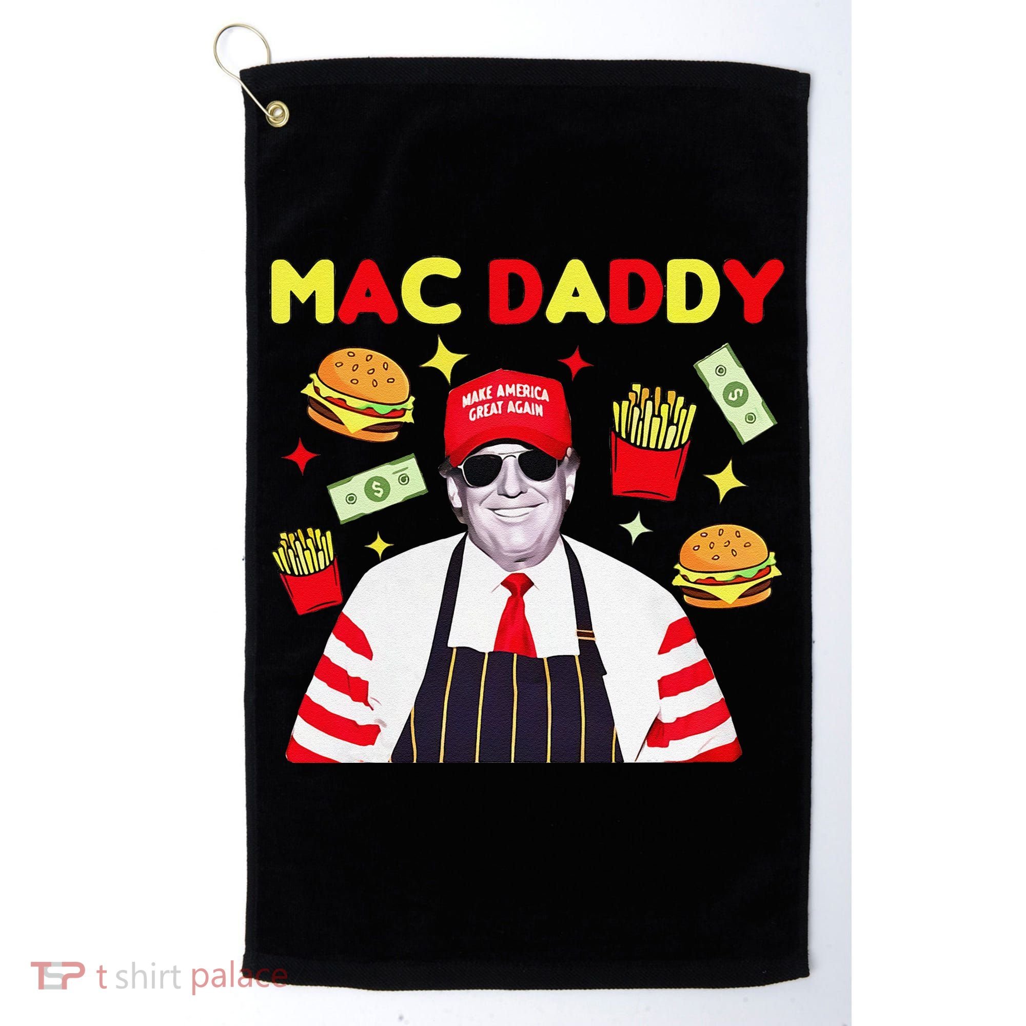 Funny Trump Mac Daddy Maga Trump Fries Golf Towel