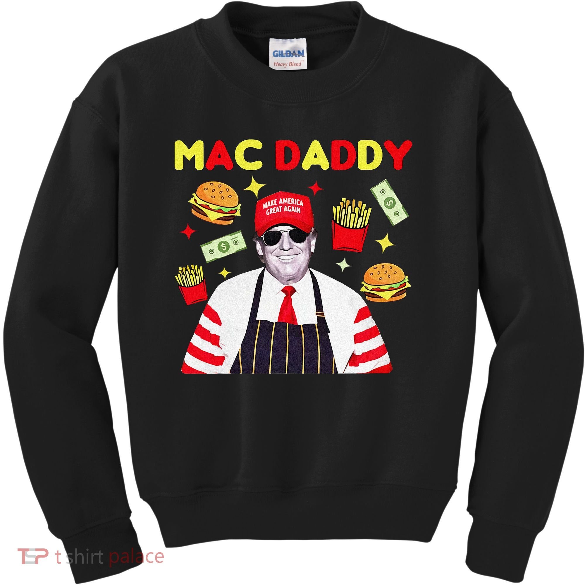 Funny Trump Mac Daddy Maga Trump Fries Kids Sweatshirt