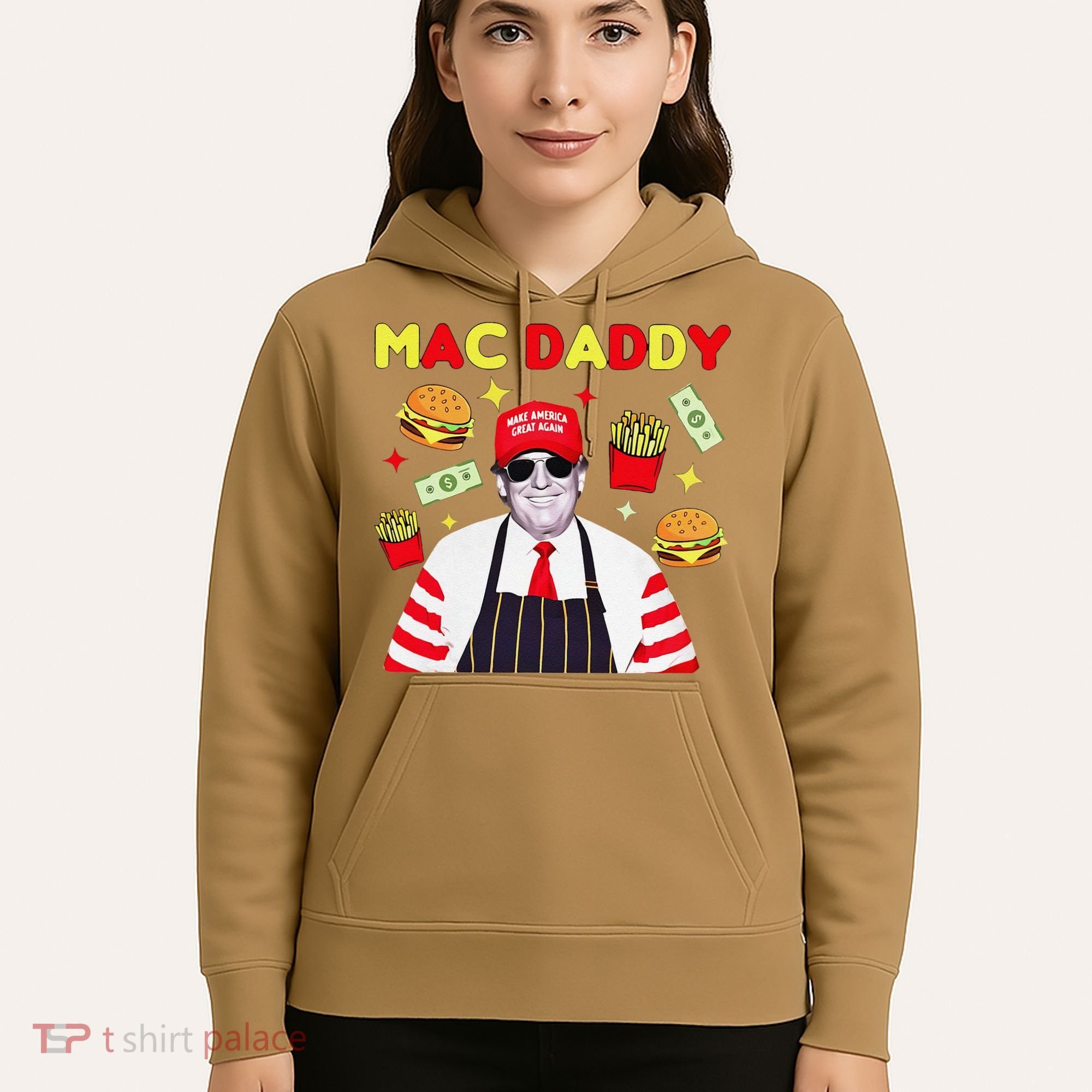Funny Trump Mac Daddy Maga Trump Fries Hoodie