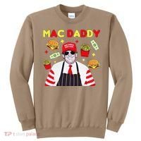 Funny Trump Mac Daddy Maga Trump Fries Sweatshirt thumb 0