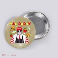 Funny Trump Mac Daddy Maga Trump Fries Button thumb 0