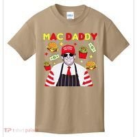 Funny Trump Mac Daddy Maga Trump Fries Kids T-Shirt thumb 0