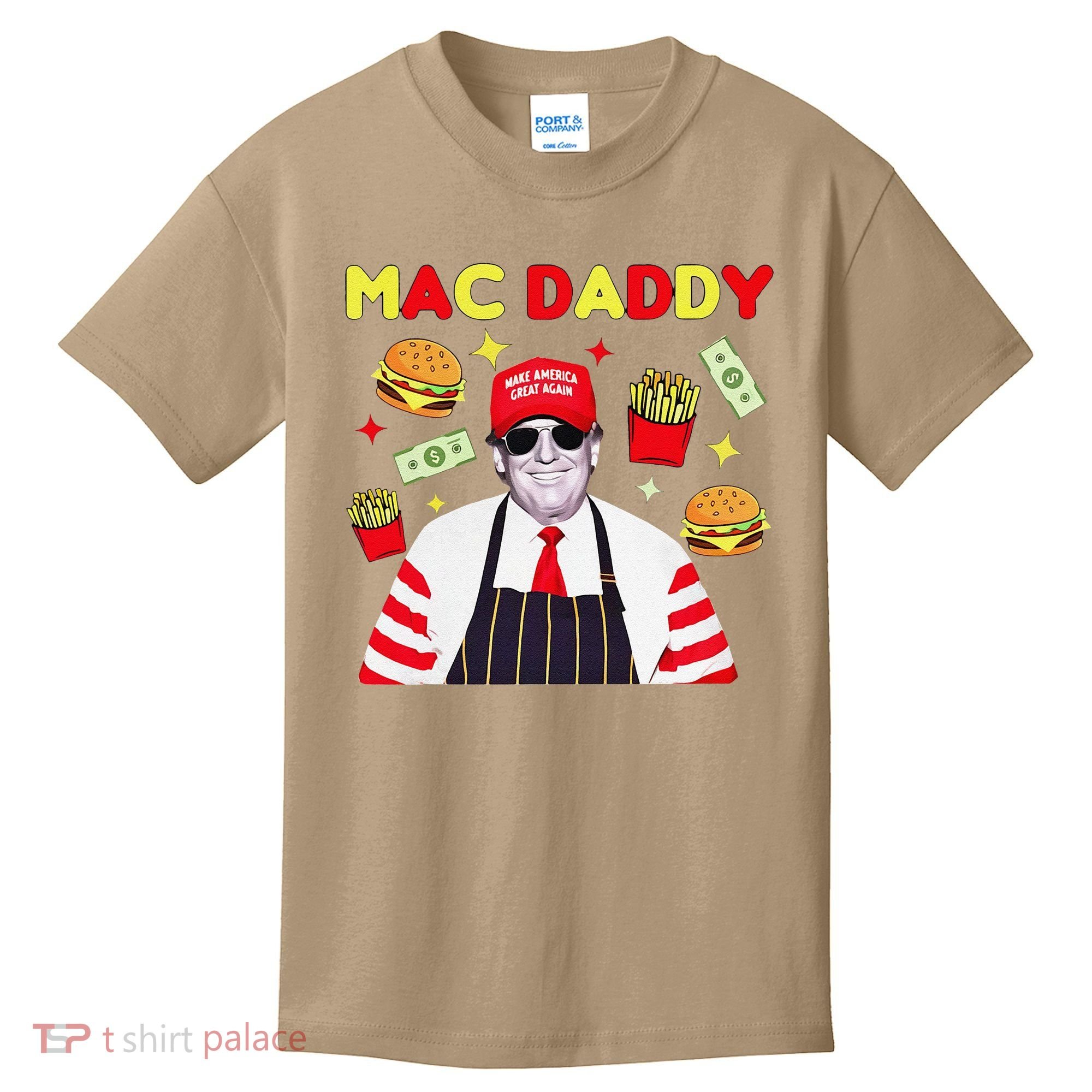Funny Trump Mac Daddy Maga Trump Fries Kids T-Shirt
