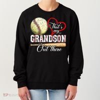 funny That's My Grandson Out There Baseball for Mother's Day Women's Sweatshirt thumb 0