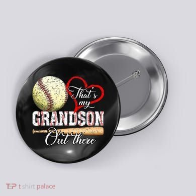 funny That's My Grandson Out There Baseball for Mother's Day Button