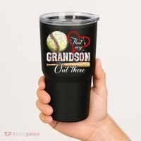 funny That's My Grandson Out There Baseball for Mother's Day Tumbler thumb 2