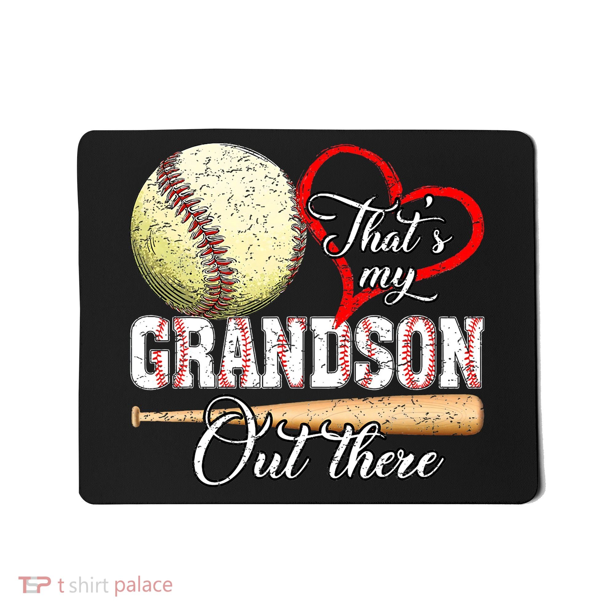 funny That's My Grandson Out There Baseball for Mother's Day Mousepad