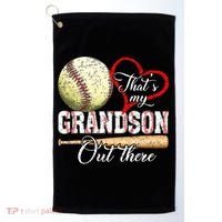 funny That's My Grandson Out There Baseball for Mother's Day Golf Towel thumb 0