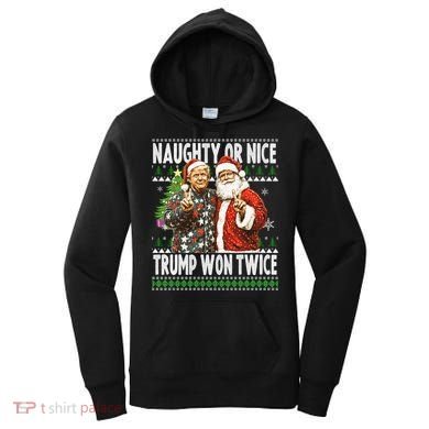 Funny Trump Naughty Or Nice Won Twice Ugly Christmas Women's Hoodie
