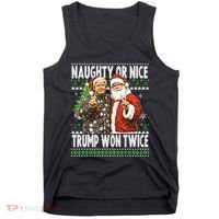 Funny Trump Naughty Or Nice Won Twice Ugly Christmas Tank Top thumb 0