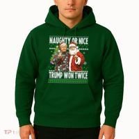 Funny Trump Naughty Or Nice Won Twice Ugly Christmas Hoodie thumb 2