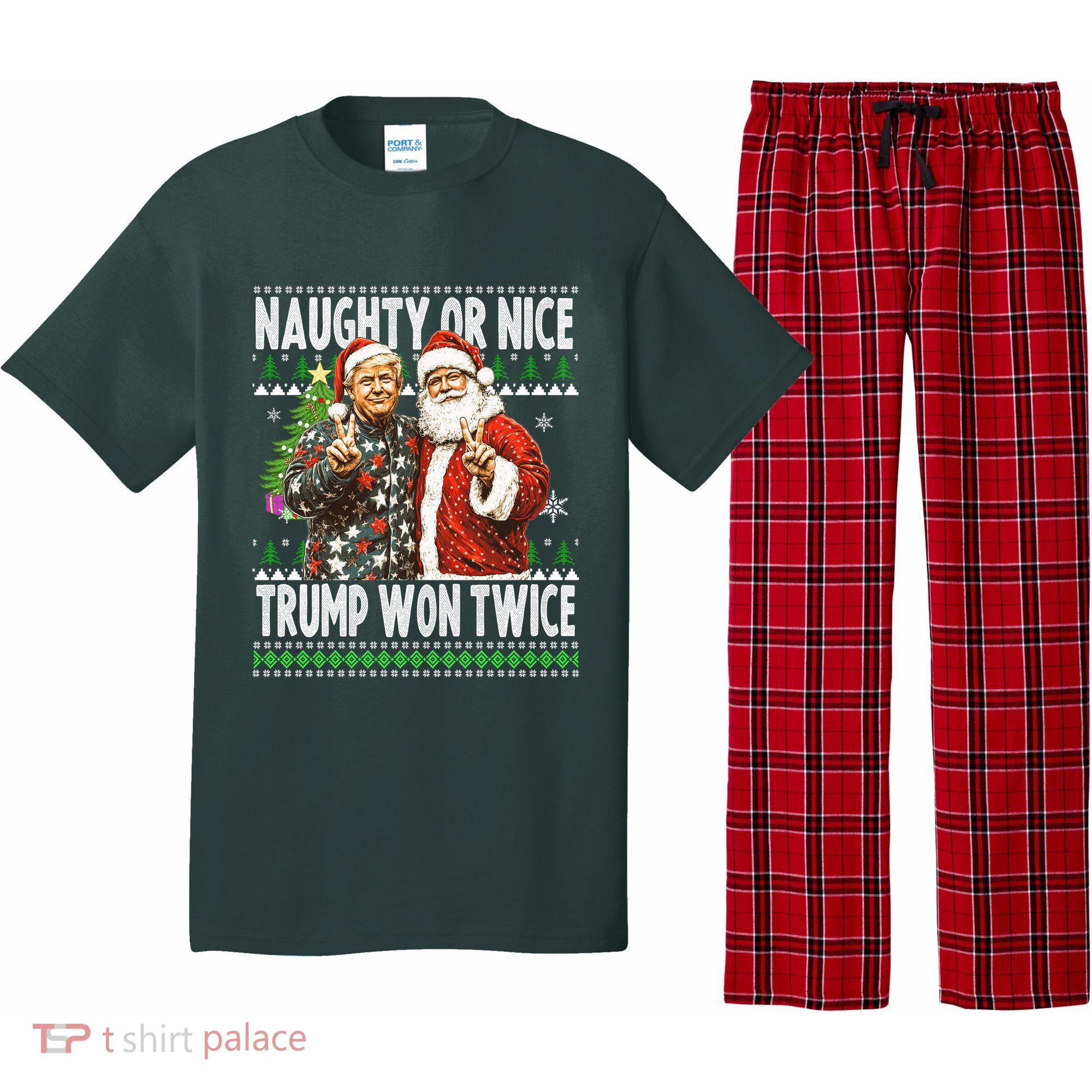 Funny Trump Naughty Or Nice Won Twice Ugly Christmas Pajama Set