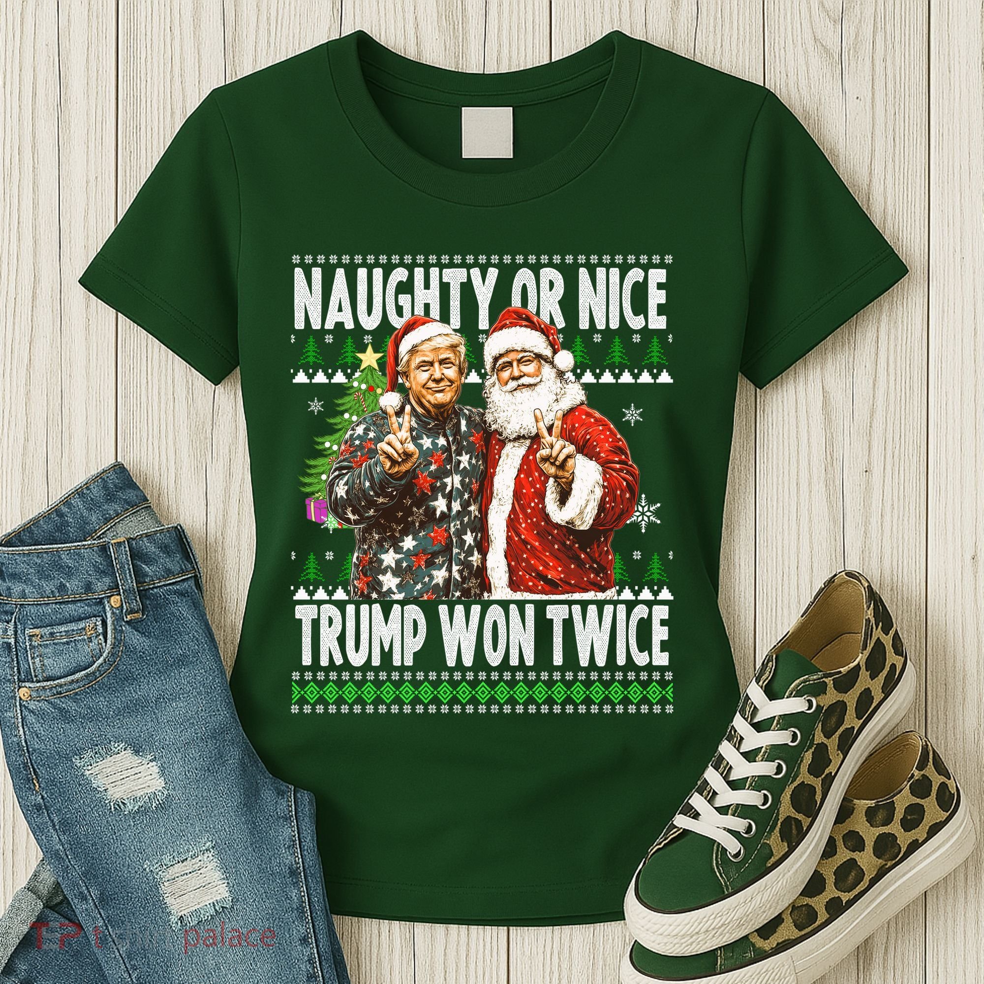 Funny Trump Naughty Or Nice Won Twice Ugly Christmas Women's T-Shirt