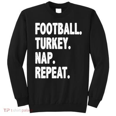 Football Turkey Nap Repeat Sweatshirt