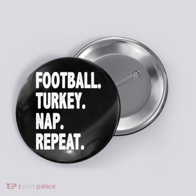 Football Turkey Nap Repeat Button