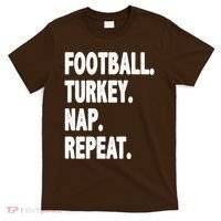 Football Turkey Nap Repeat T-Shirt thumb 0