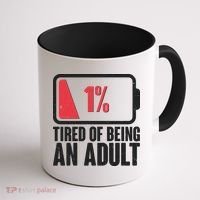 Funny Tired Of Being An Adult Low Battery Coffee Mug thumb 1