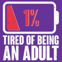 Funny Tired Of Being An Adult Low Battery T-Shirt thumb 7