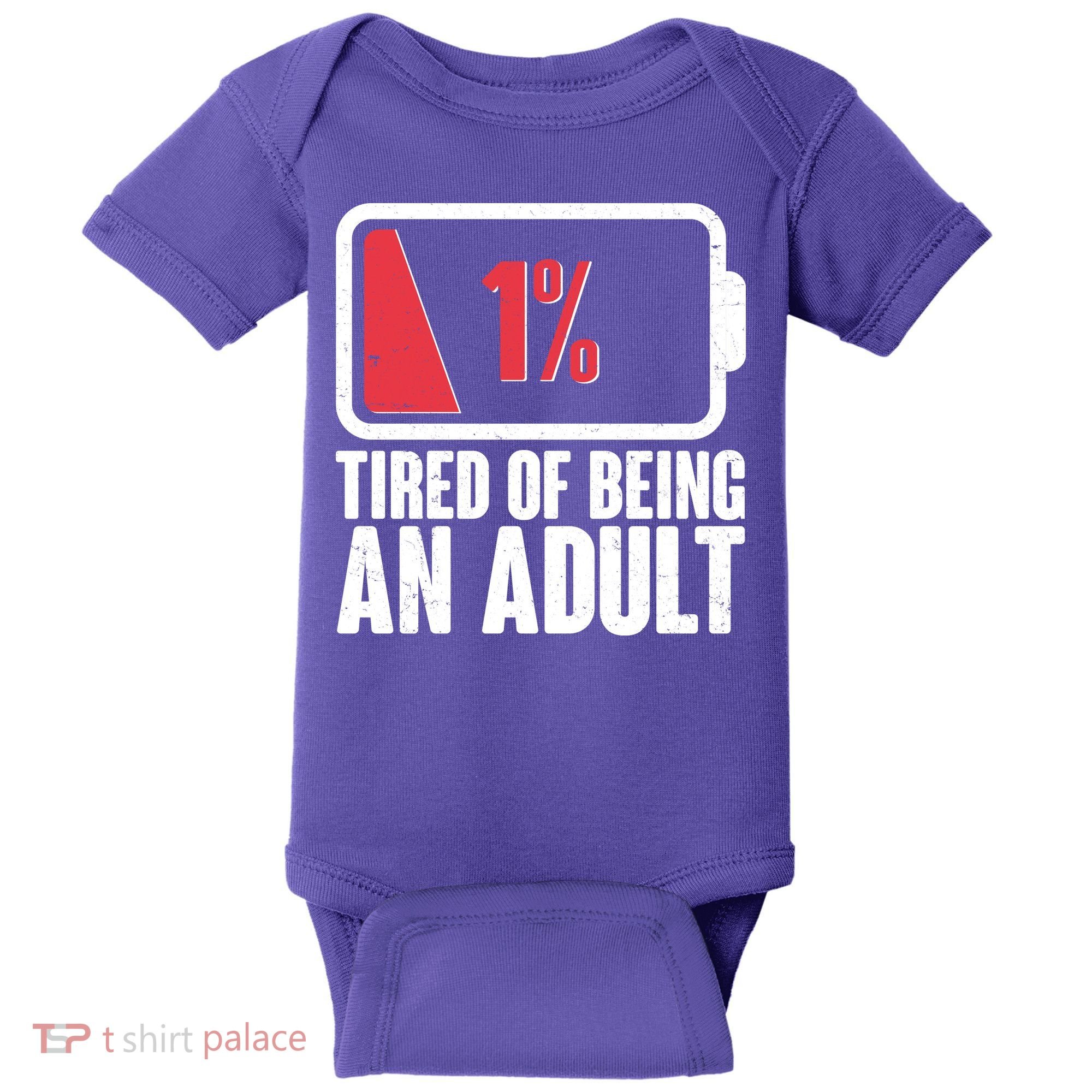 Funny Tired Of Being An Adult Low Battery Baby Bodysuit