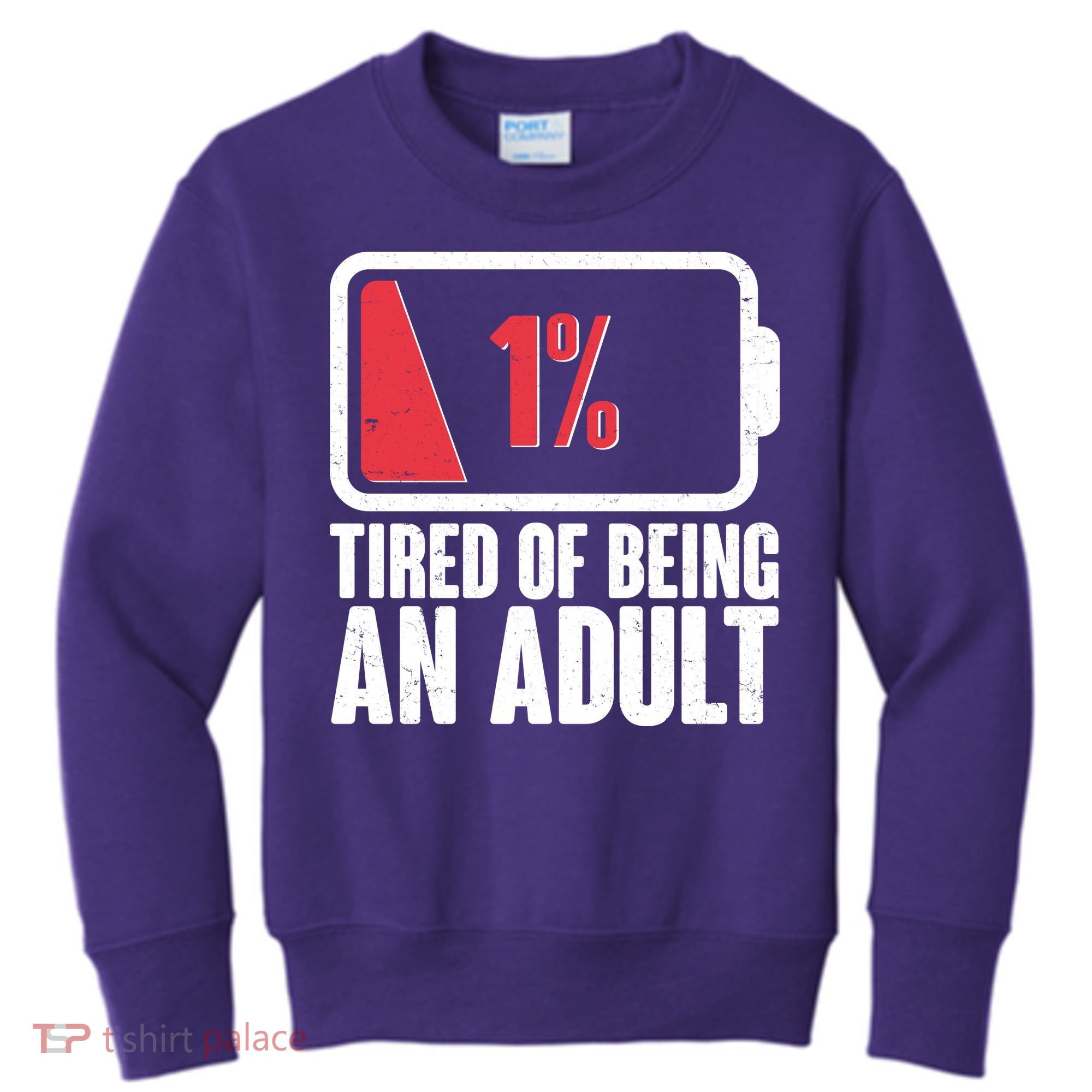 Funny Tired Of Being An Adult Low Battery Kids Sweatshirt
