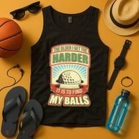 Funny The Older I Get The Harder It Is To Find My Balls Golfing Tank Top thumb 4