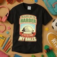 Funny The Older I Get The Harder It Is To Find My Balls Golfing Kids T-Shirt thumb 3