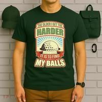 Funny The Older I Get The Harder It Is To Find My Balls Golfing T-Shirt thumb 6