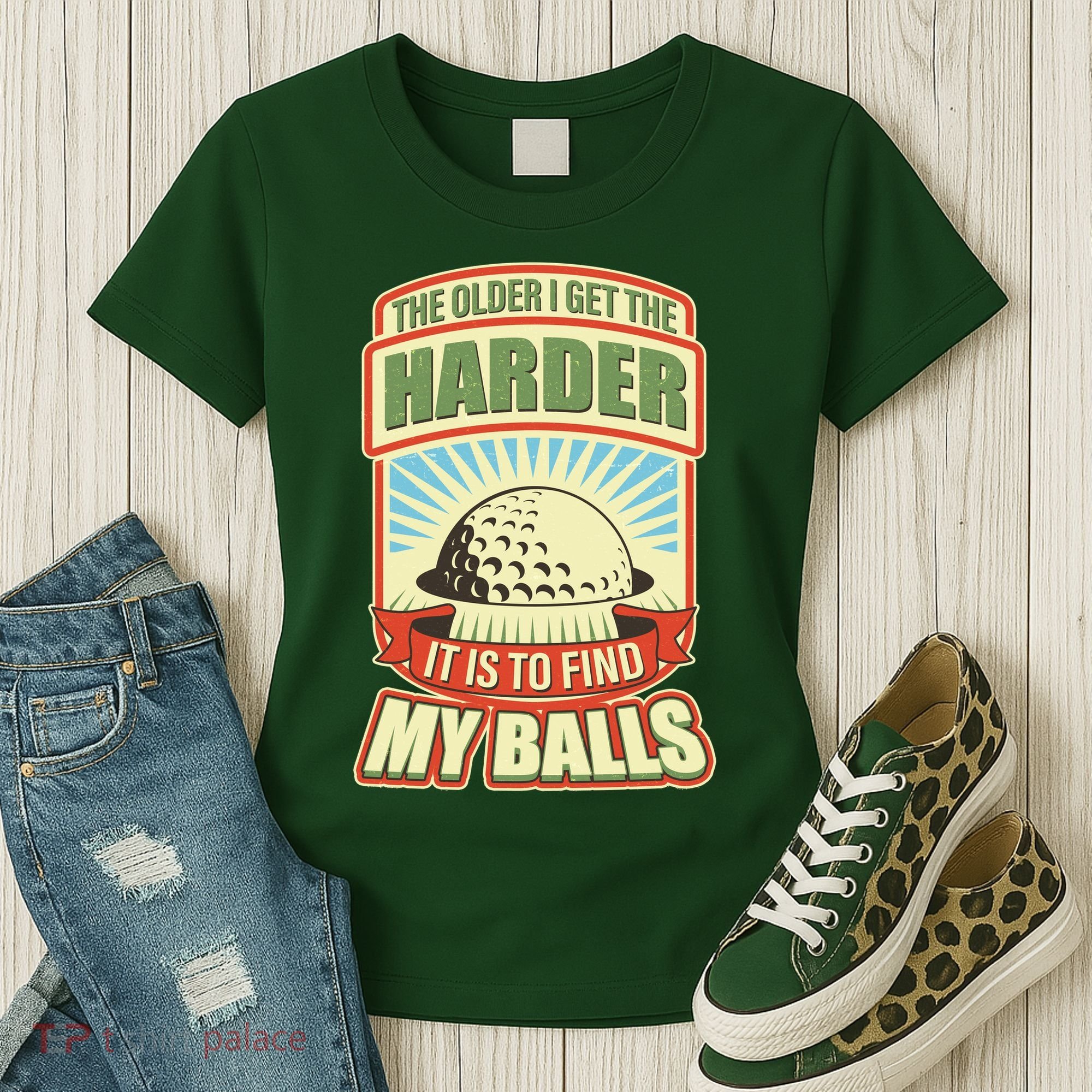 Funny The Older I Get The Harder It Is To Find My Balls Golfing Women's T-Shirt