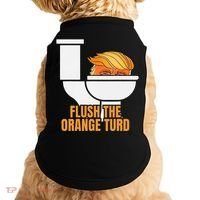 Flush The Orange Turd TrumpS Lawyer Called Him Doggie Tank thumb 0