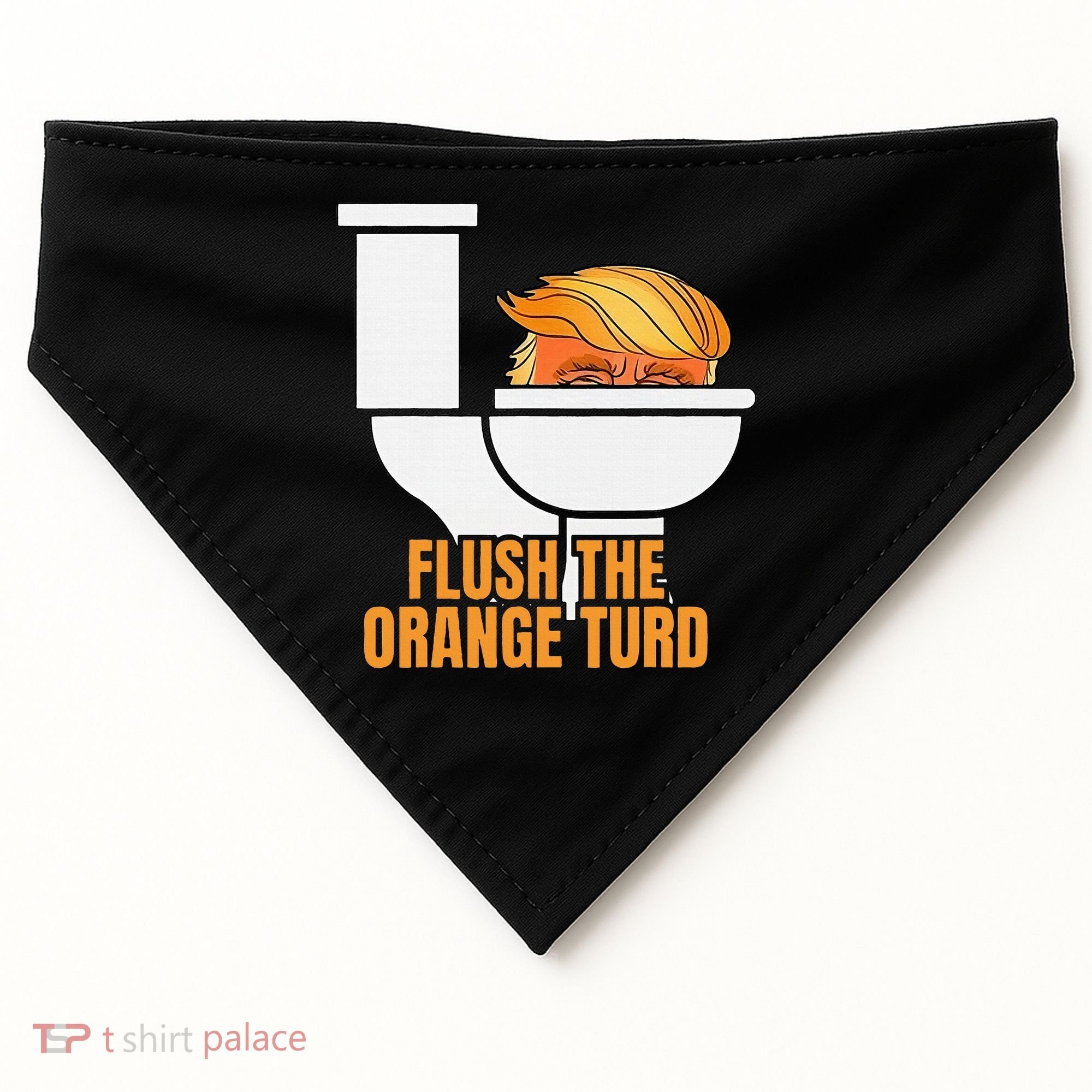 Flush The Orange Turd TrumpS Lawyer Called Him USA-Made Doggie Bandana