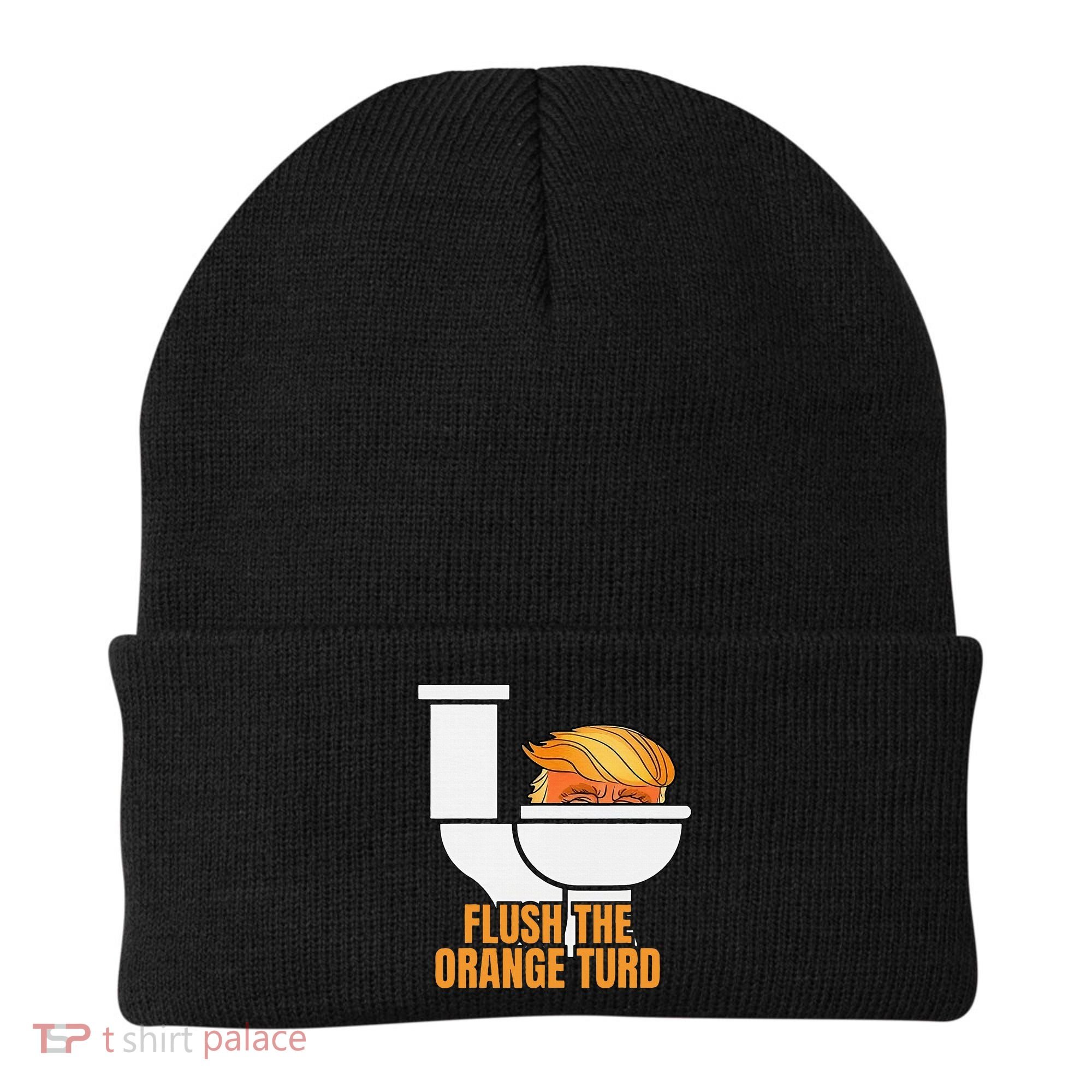 Flush The Orange Turd TrumpS Lawyer Called Him Beanie