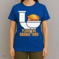 Flush The Orange Turd TrumpS Lawyer Called Him T-Shirt thumb 4