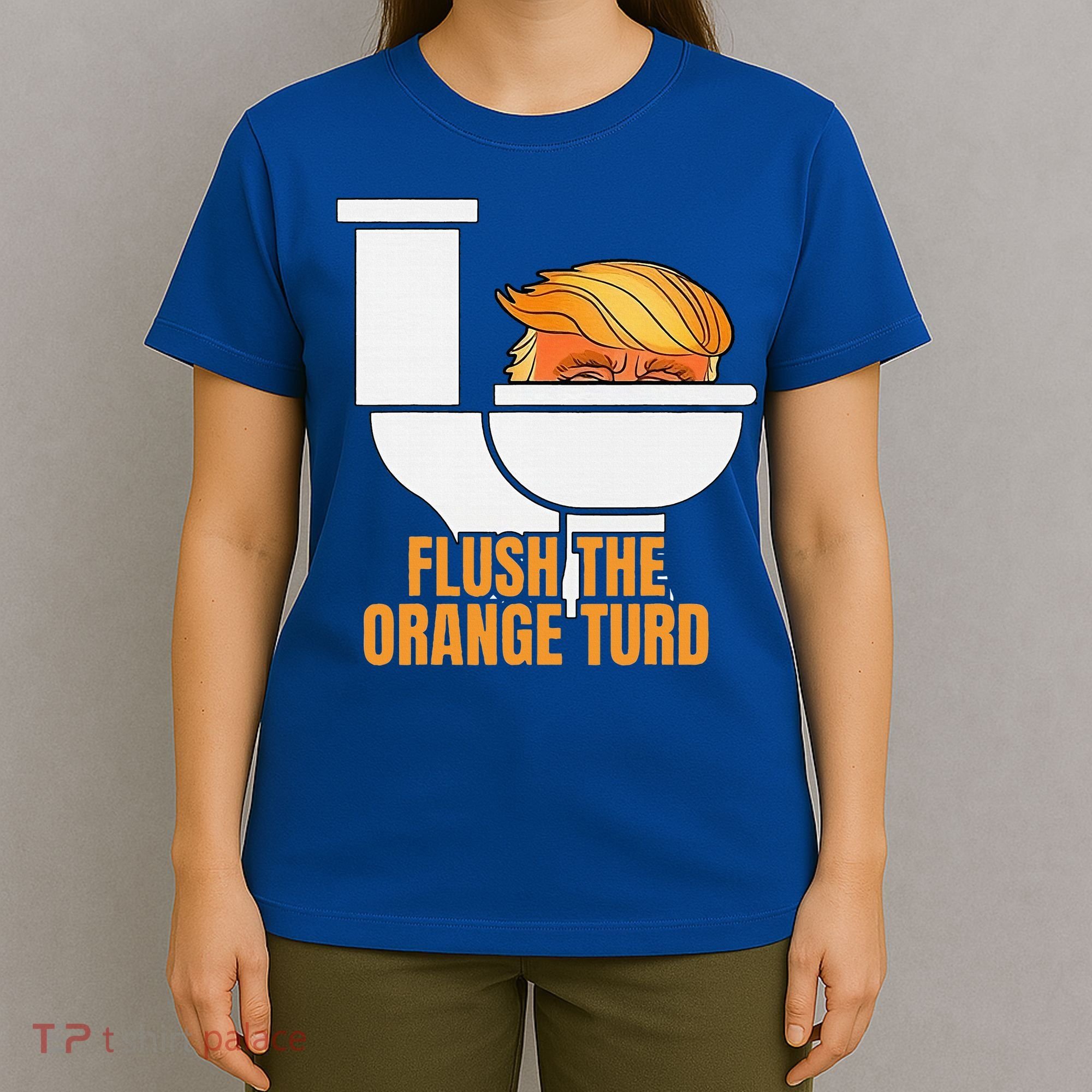 Flush The Orange Turd TrumpS Lawyer Called Him T-Shirt