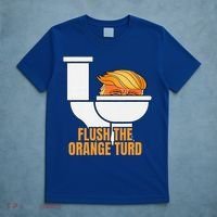 Flush The Orange Turd TrumpS Lawyer Called Him T-Shirt thumb 5