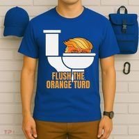 Flush The Orange Turd TrumpS Lawyer Called Him T-Shirt thumb 6