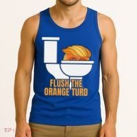 Flush The Orange Turd TrumpS Lawyer Called Him Tank Top thumb 3