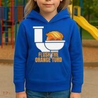 Flush The Orange Turd TrumpS Lawyer Called Him Kids Hoodie thumb 3