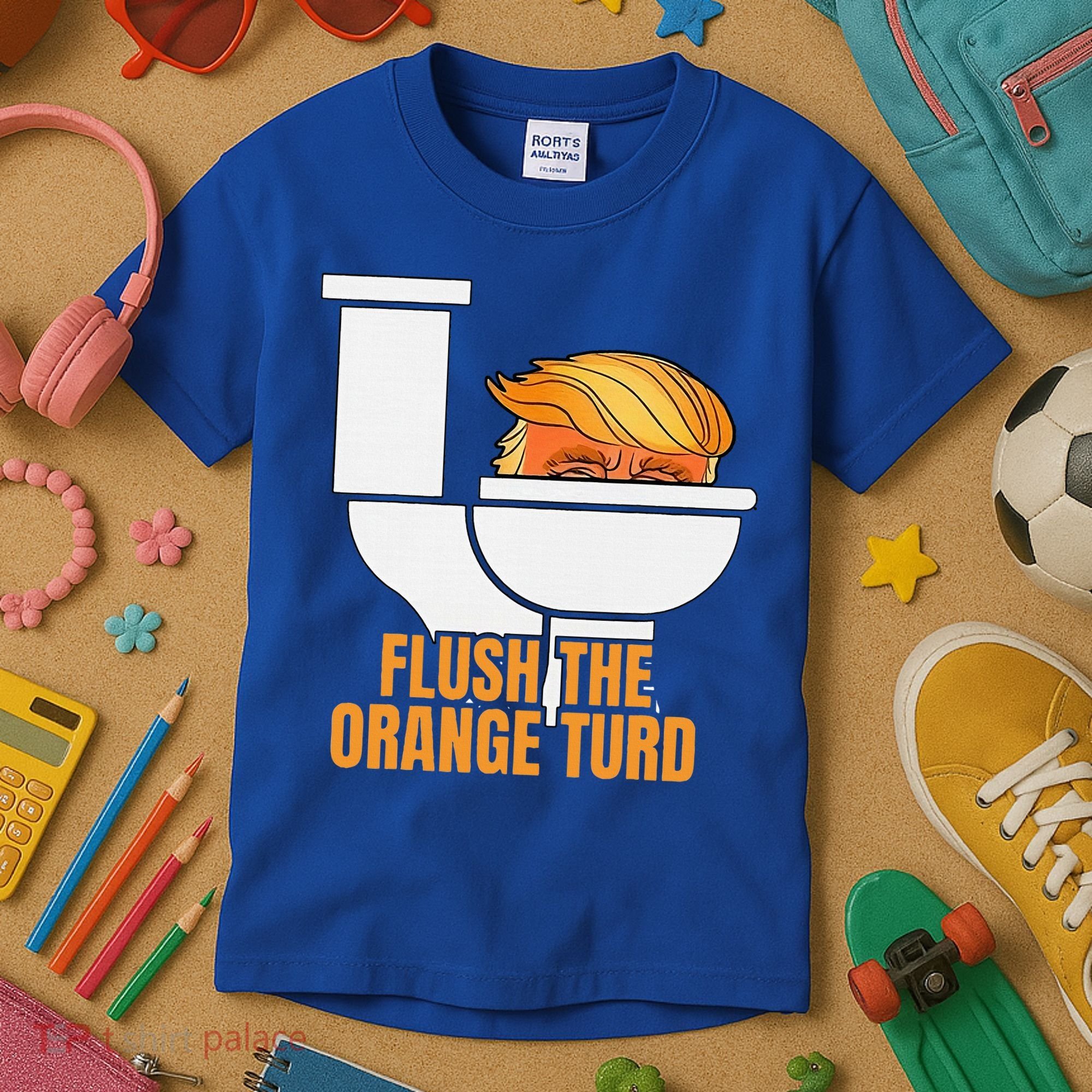 Flush The Orange Turd TrumpS Lawyer Called Him Kids T-Shirt
