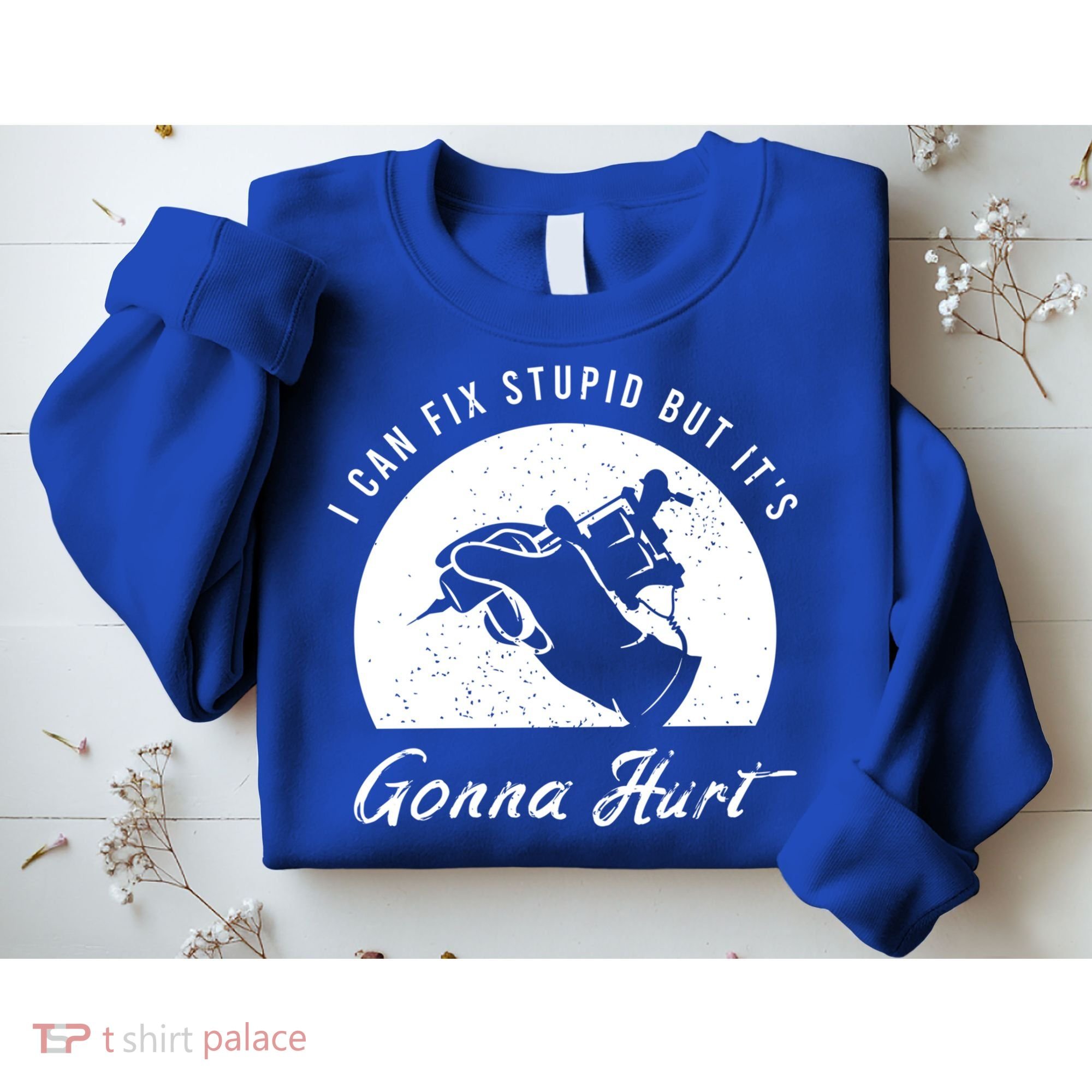 Funny Tattoo Outfit For A Tattoo Artist Cool Gift Sweatshirt