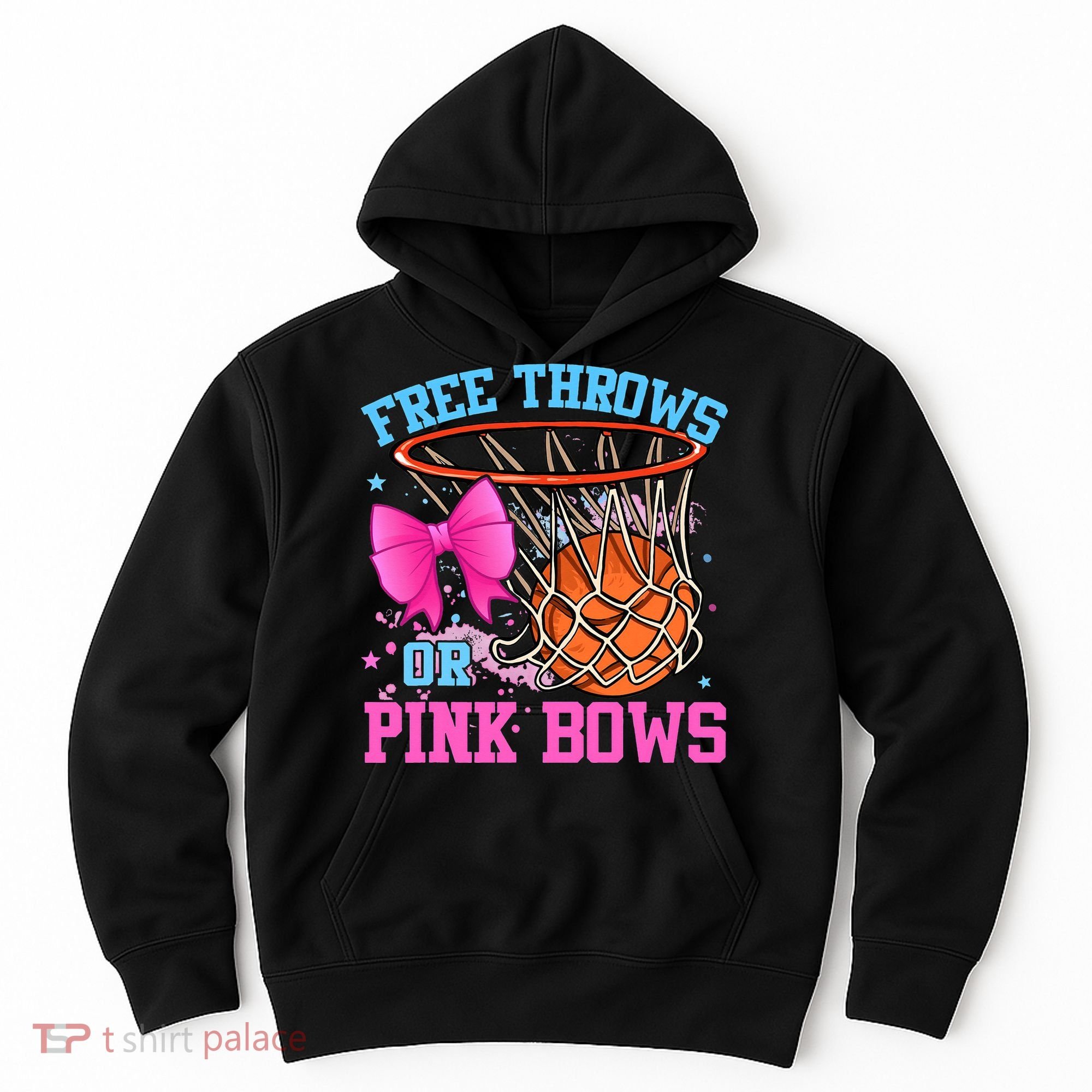Free Throws or Pink Bows Pregnancy Pink or Blue Basketball Hoodie
