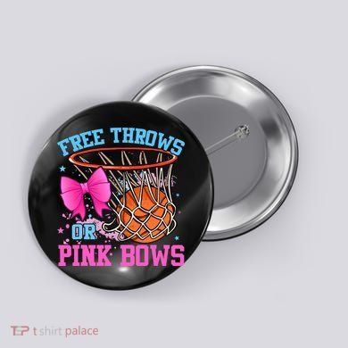 Free Throws or Pink Bows Pregnancy Pink or Blue Basketball Button