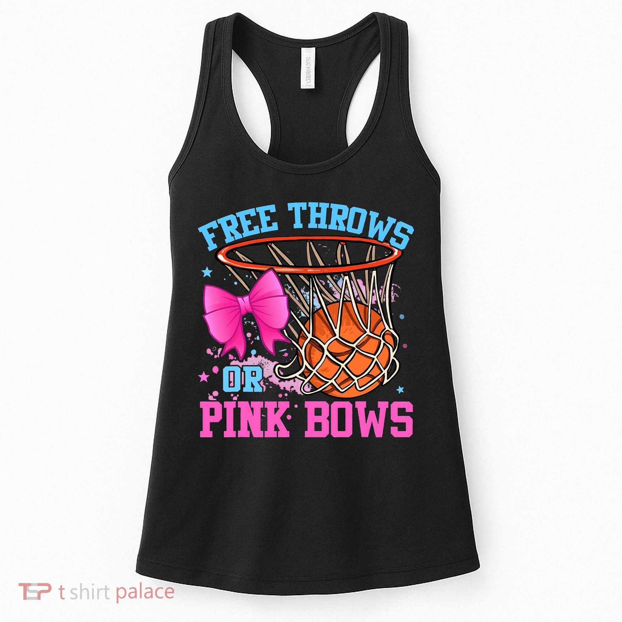 Free Throws or Pink Bows Pregnancy Pink or Blue Basketball Women's Tank Top