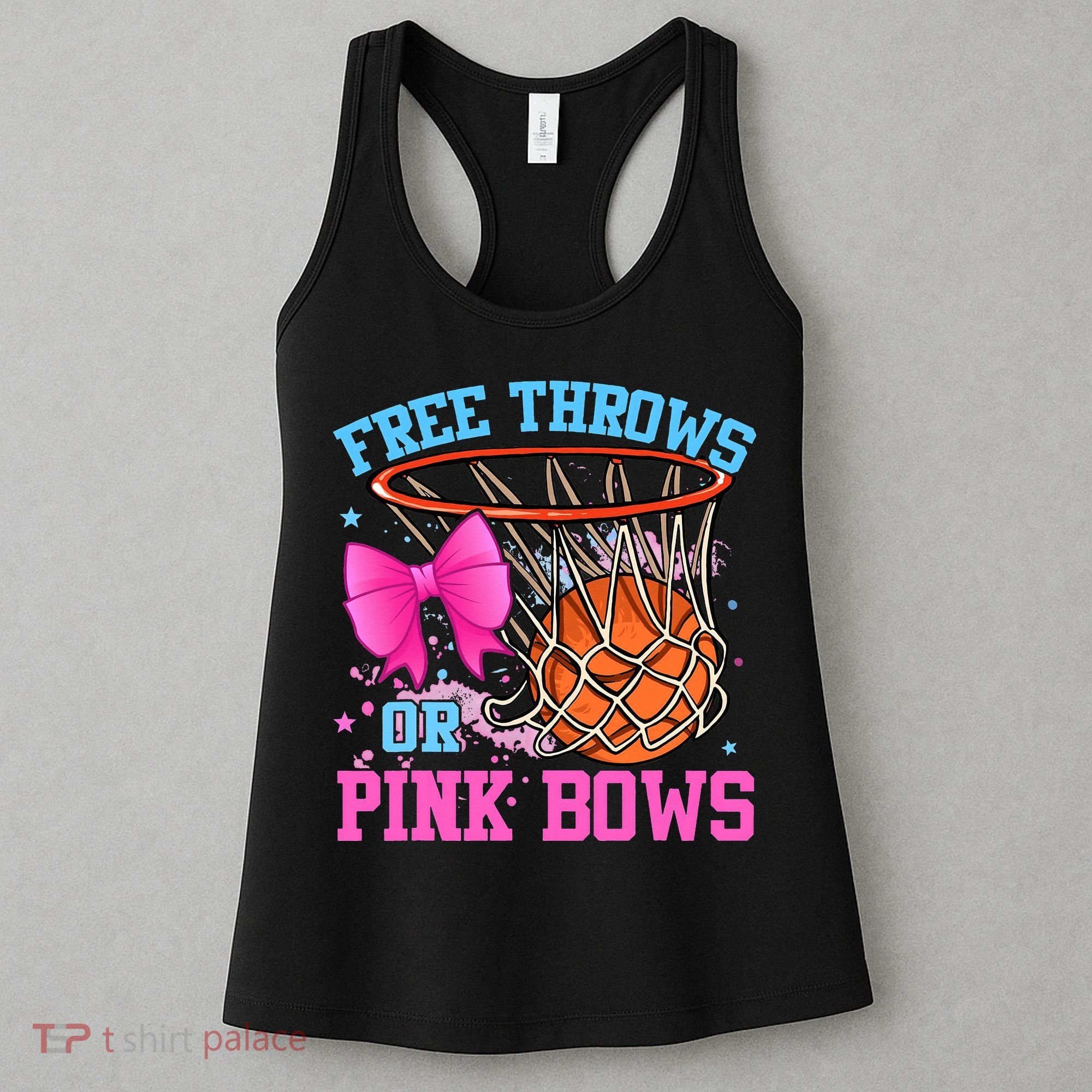 Free Throws or Pink Bows Pregnancy Pink or Blue Basketball Women's Tank Top