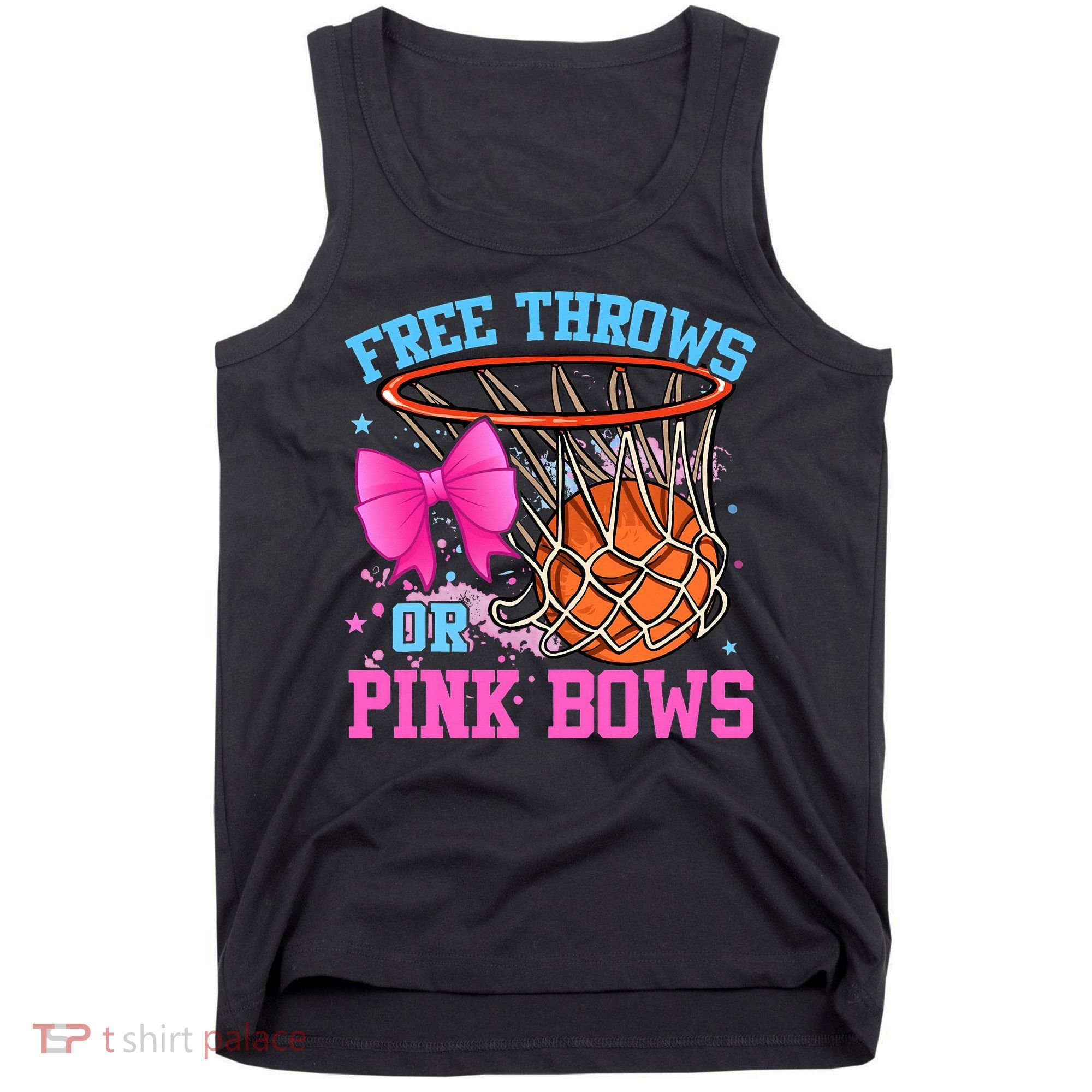 Free Throws or Pink Bows Pregnancy Pink or Blue Basketball Tank Top