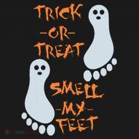 Funny Trick Or Treat Smell My Feet Halloween Button thumb 1