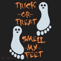 Funny Trick Or Treat Smell My Feet Halloween Tumbler thumb 3