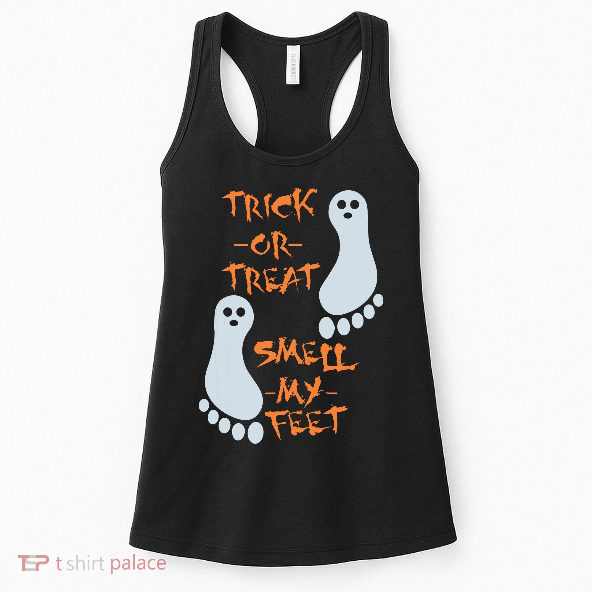 Funny Trick Or Treat Smell My Feet Halloween Women's Tank Top