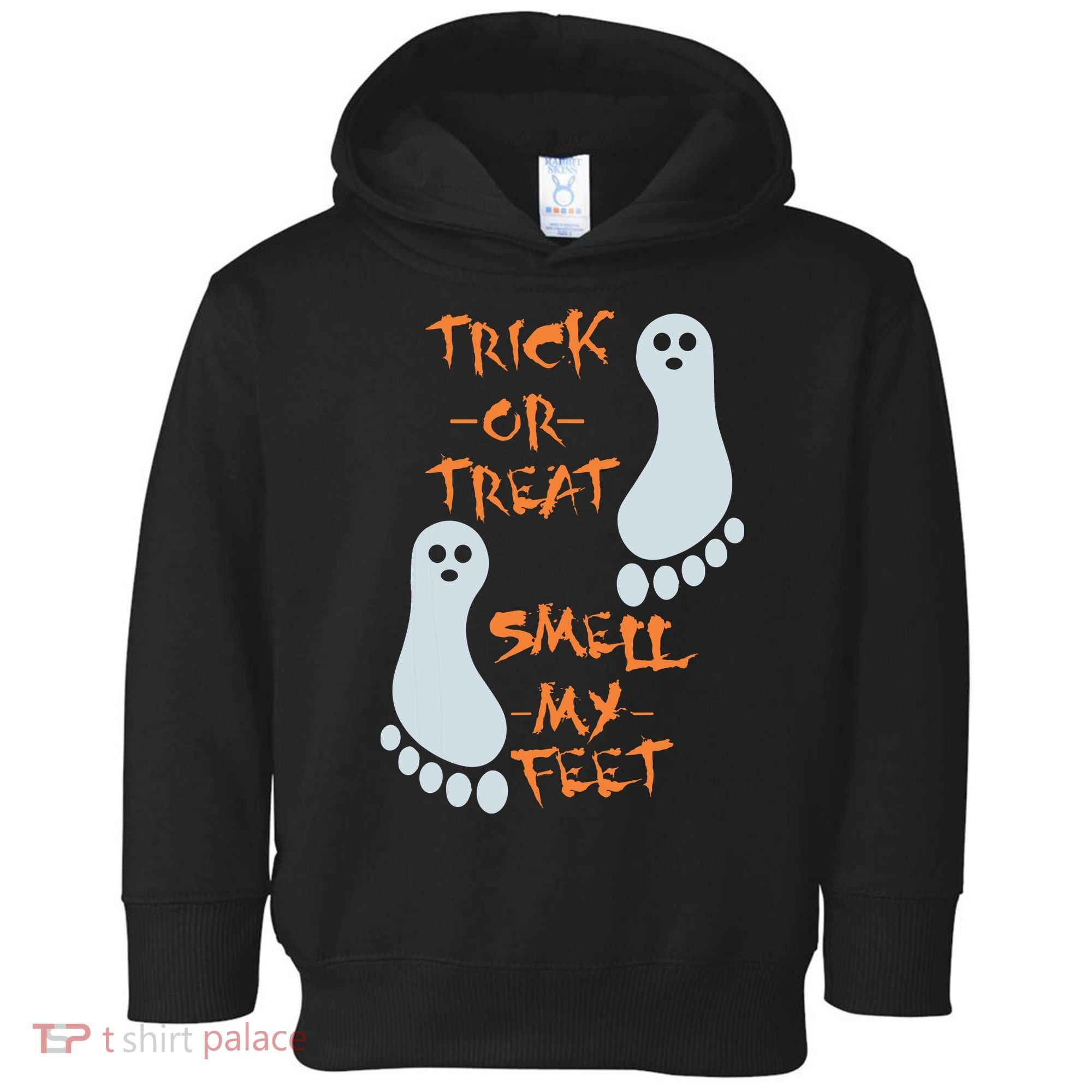 Funny Trick Or Treat Smell My Feet Halloween Toddler Hoodie