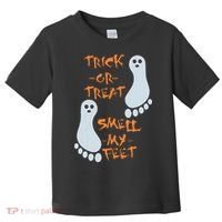 Funny Trick Or Treat Smell My Feet Halloween Toddler T-Shirt thumb 0