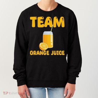 Funny Team Orange Juice Apparel Oranges Women's Sweatshirt